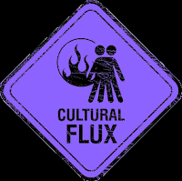 Construction sign with the text "Cultural Flux"